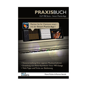 Keys-Experts Praxisbuch CLP-700 SmartPianist Technisches Buch