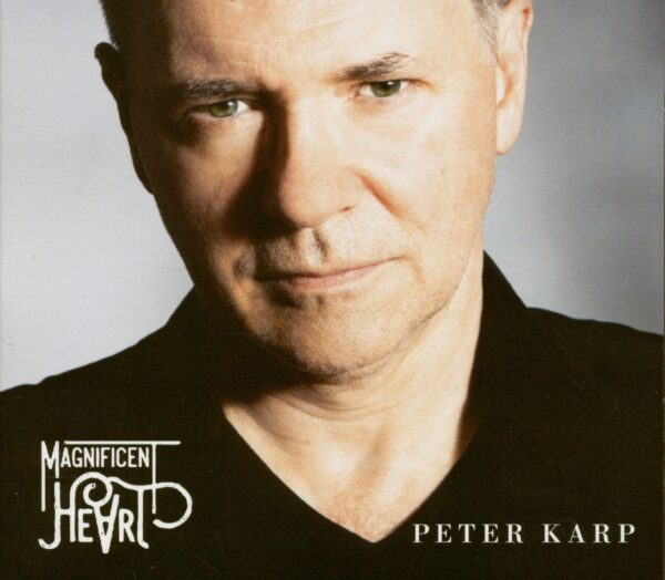 Peter Karp - Magnificient Heart (CD)