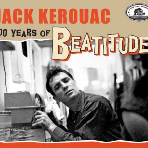 Various - Memorial Series - Jack Kerouac - 100 Years Of Beatitude (2-CD)