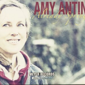 Amy Antin - Already Spring - Kitchen Recording Series (CD)