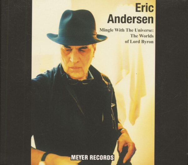 Eric Andersen - Mingle With The Universe - The Worlds Of Lord Byron (CD)