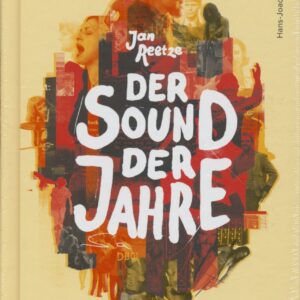 Jan Reetze - Der Sound der Jahre