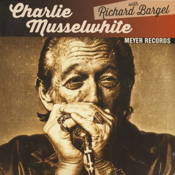 Charlie Musselwhite & Richard Bargel - Just A Feeling - Christo Redentor (LP