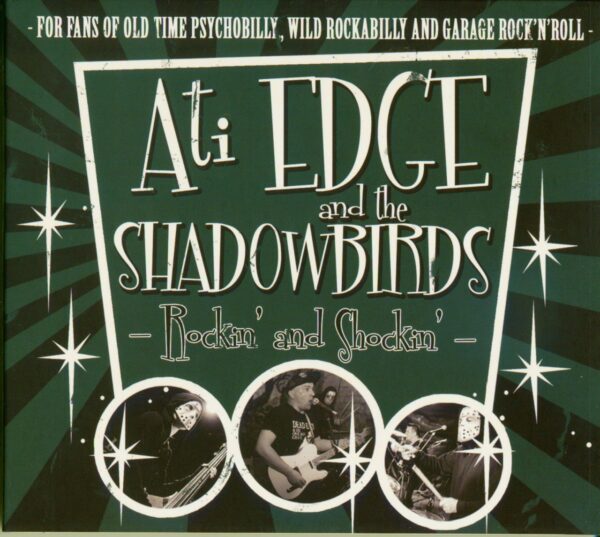 Ati Edge & The Shadowbirds - Rockin' And Shockin'