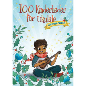 Bosworth 100 Kinderlieder für Ukulele - Weihnachten Notenbuch