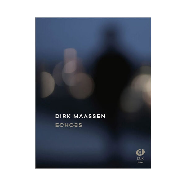 Dux Dirk Maassen - Echoes Notenbuch