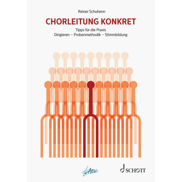 Schott Chorleitung konkret Ratgeber