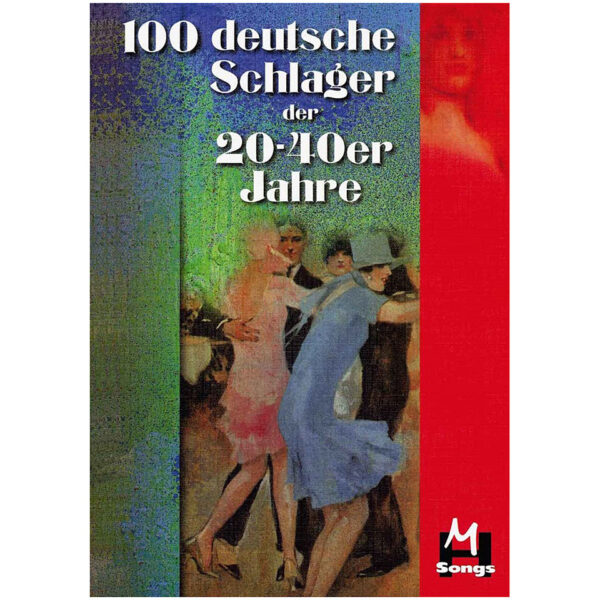 Hildner 100 deutsche Schlager der 20-40er Jahre Songbook