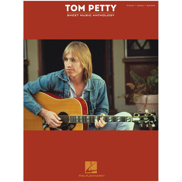 Hal Leonard Tom Petty Sheet Music Anthology Songbook