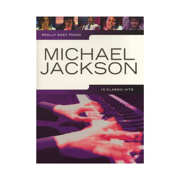 Music Sales Really Easy Piano - Michael Jackson - 19 Classic Hits