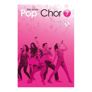 Bosworth Der junge Pop-Chor Band 7 Chornoten