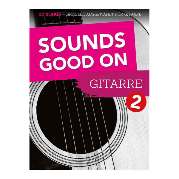 Bosworth Sounds Good On Guitar 2 Notenbuch