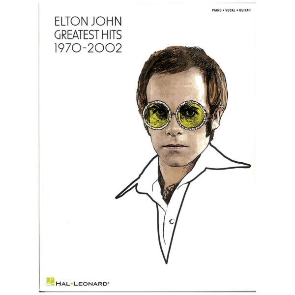 Hal Leonard Elton John - Greatest Hits 1970-2002 Songbook