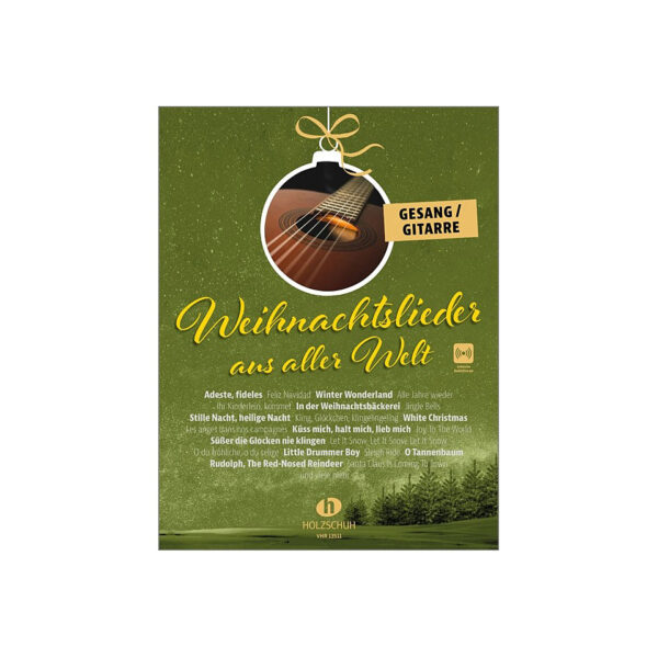 Holzschuh Weihnachtslieder aus aller Welt - Gesang/Gitarre Notenbuch