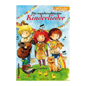 Voggenreiter Die wunderschönsten Kinderlieder Notenbuch