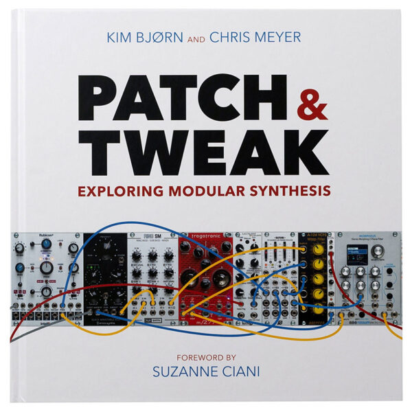 Bjooks Patch & Tweak - Exploring Modular Synthesis Ratgeber