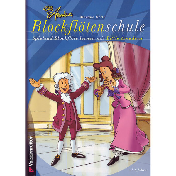 Voggenreiter Little Amadeus Blockflötenschule Lehrbuch