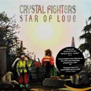 Star of Love [Audio CD] Crystal Fighters