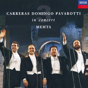 Carreras Domingo Pavarotti In Concert [Audio CD] José Carreras Plácido Domingo Luciano Pavarotti Andrea Chenier Lalo Schifrin Zubin Mehta