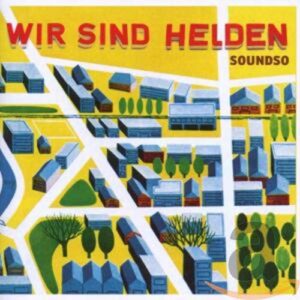 Soundso [Audio CD] Wir sind Helden