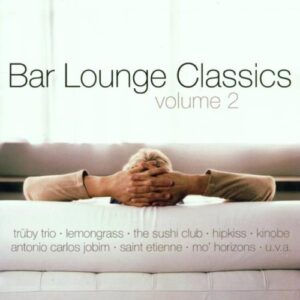 Bar Lounge Classics 2 [Audio CD] Various