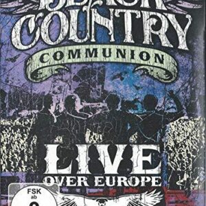 Black Country Communion - Live Over Europe [2 DVDs]