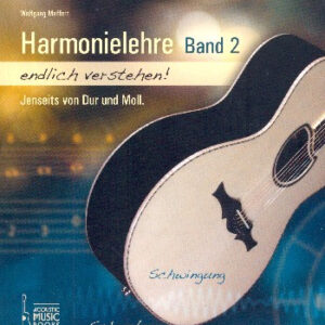 Harmonielehre endlich verstehen Band 2