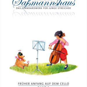 Schule für Cello Sassmannshaus - Früher Anfang auf dem Cello 1