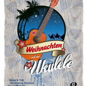 Weihnachtsliederbuch Weihnachten mit der Ukulele