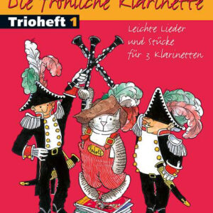 Trio Die fröhliche Klarinette Trioheft 1