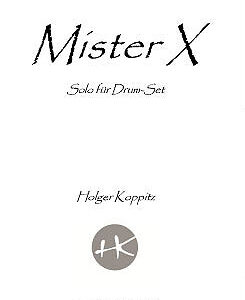 Spielstück für Drumset Mister X