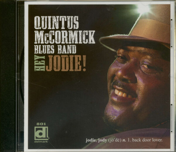 Quintus McCormick Blues Band - Hey Jodie! (CD)