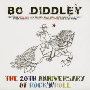 Bo Diddley - The 20th Anniversary Of Rock'n'Roll (CD)