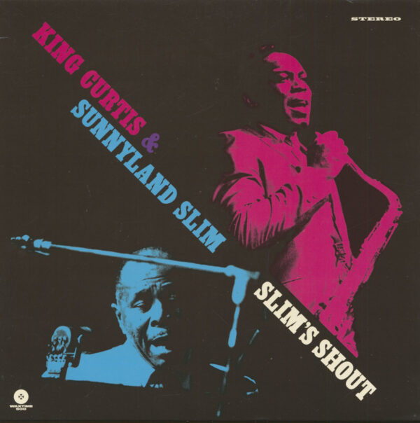 King Curtis & Sunnyland Slim - King Curtis And Sunnyland Slim - Slim's Shout (LP