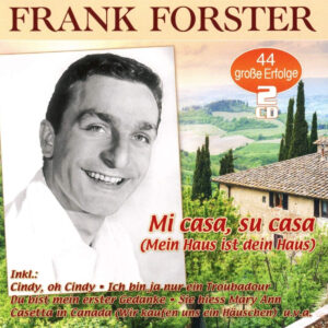 Frank Forster - Mi Casa