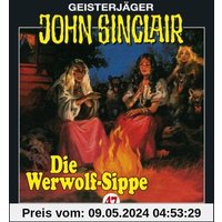 John Sinclair - Folge 47: Die Werwolf-Sippe - Teil 1 von 2. Hörspiel.