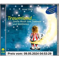 Traumland... Sanfte Musik zum Träumen und Wohlfühlen