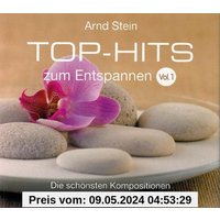 Top-Hits zum Entspannen Vol. 1 - Die schönsten Kompositionen zum Träumen und Wohlfühlen