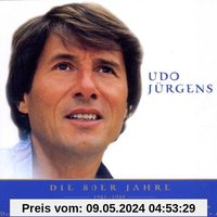 Nur das Beste - Udo Juergens: Die 80er