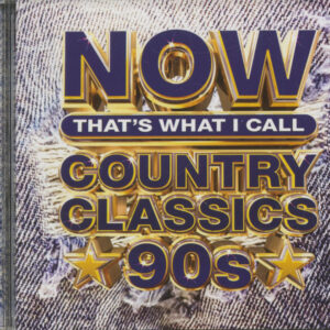 Various - Now That's What I Call Country Classics 90's (CD)