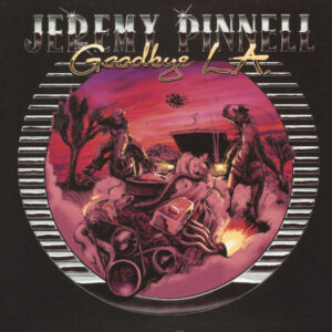 Jeremy Pinnell - Goodbye L.A. (CD)