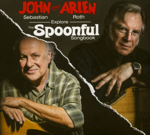 John Sebastian & Arlen Roth - John Sebastian & Arlen Roth Explore The Spoonful Songbook (CD)