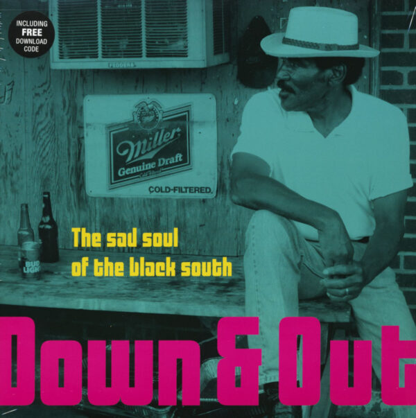 Various - Down & Out - The Sad Soul Of The Black South (LP & MP3 Download)