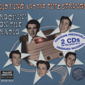 Sid King And The Five Strings - Sid King And The Five Strings - Rockin' On The Radio (2-CD)