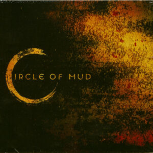 Circle Of Mud - Circle Of Mud (CD)