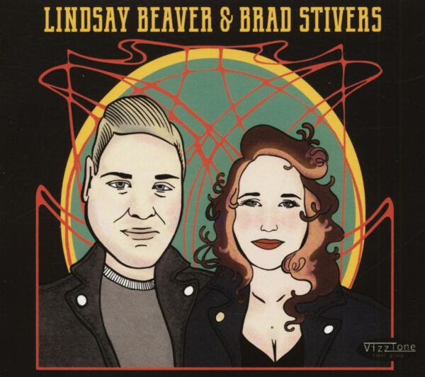 Lindsay Beaver & Brad Stivers - Lindsay Beaver & Brad Stivers (CD)