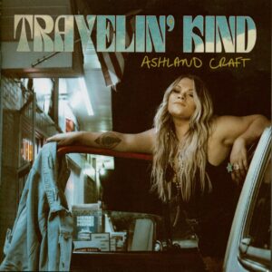 Ashland Craft - Travelin' Kind (LP)