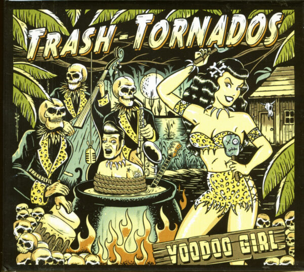 TRASH TORNADOS - Voodoo Girl