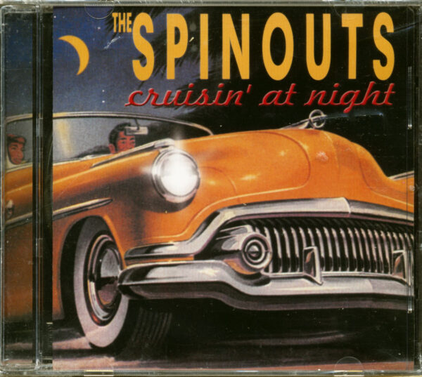 SPINOUTS - Cruisin' At Night