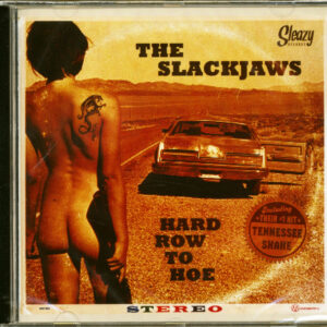 Slackjaws - Hard Row To Hoe (2014)